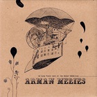 Arman Méliès - Le Long Train Lent Et Les Beaux Imbéciles (EP)