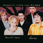 sixpence none the richer - Kiss Me (CDS)