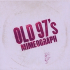Old 97's - Mimeograph (Explicit) (EP)