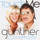 Gunther - Touch Me (Feat. Samantha Fox) (MCD)