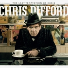 Chris Difford - The Last Temptation Of Chris