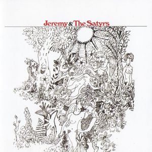 Jeremy & The Satyrs (Reissued 2009)