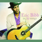 Eric Bibb - Eric Bibb In 50 Songs CD1