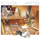 St. Lucia - Matter