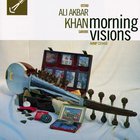 Ali Akbar Khan - Morning Visions