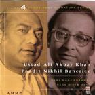 Ali Akbar Khan - Signature Series Vol. 4 (With Nikhil Banerjee)