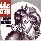 Dallas Crane - Dirty Hearts (EP)
