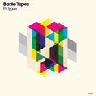 Battle Tapes - Polygon