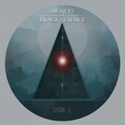 Hearts Of Black Science - Signal (Deluxe Edition) CD1