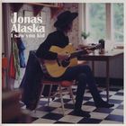 Jonas Alaska - I Saw You Kid (CDS)