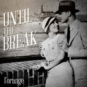 Until The Break (CDS)