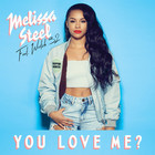 Melissa Steel - You Love Me (CDS)
