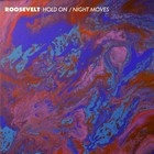 Roosevelt - Hold On - Night Moves (CDS)