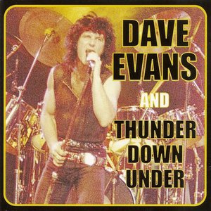 Dave Evans And Thunder Down Under (Reissued 2000)