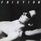 Friction - Friction (Reissued 1988)