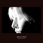 Spangle Call Lilli Line - Ghost Is Dead