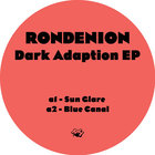 Rondenion - Dark Adaption (EP)