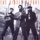 The Kinsey Report - Smoke And Steel