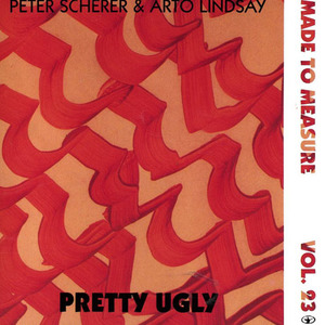 Pretty Ugly (With Arto Lindsay)