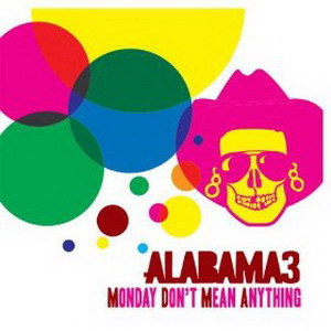 Monday Don't Mean Anything (CDS)