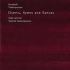 Vassilis Tsabropoulos & Anja Lechner - Gurdjieff Chants, Hymns And Dances