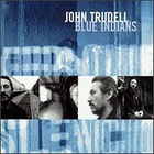 John Trudell - Blue Indians