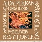 Ajda Pekkan - 5 Yil Once 10 Yil Sonra
