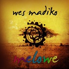 Wes Madiko - Melowe