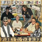 Chris Daniels & The Kings - Funky To The Bone