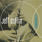 Jeff Coffin Mu'tet - Commonality
