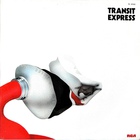 Transit Express - Couleurs Naturelles (Remastered 2001)
