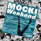 Mocki - Weekend (Jai Wolf Remix) (CDS)