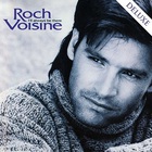 Roch Voisine - I'll Always Be There (Deluxe Edition)