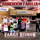 Darkroom Familia - Family Reunion