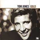 Tom Jones - Gold CD1