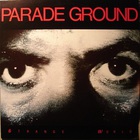 Parade Ground - Strange World (VLS)
