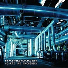 Raindancer - Hearts And Machinery