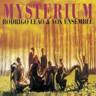 Rodrigo Leão - Mysterium (With Vox Ensemble)