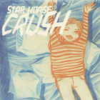 Star Horse - Crush (EP)