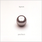 Byron - Perfect