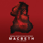 Jed Kurzel - Macbeth (Original Motion Picture Soundtrack)