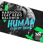 Hardsoul - Human (Silver Lining) (Feat. Hero Baldwin) (CDS)