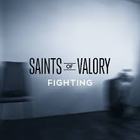 Saints Of Valory - Fighting (CDS)