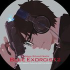 Hiroyuki Sawano - Blue Exorcist Original Soundtrack 2