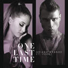 Ariana Grande - One Last Time (Feat. Fedez) (CDS)