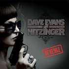 Dave Evans - Revenge (With Nitzinger)