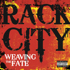 Weaving The Fate - Rack City (CDS)