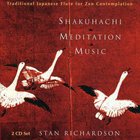 Stan Richardson - Shakuhach Meditation Music CD1