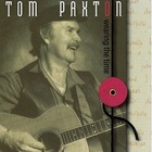 Tom Paxton - Wearing The Time