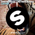 Like Mike - Louder (With Dimitri Vegas, Vinai) (CDS)